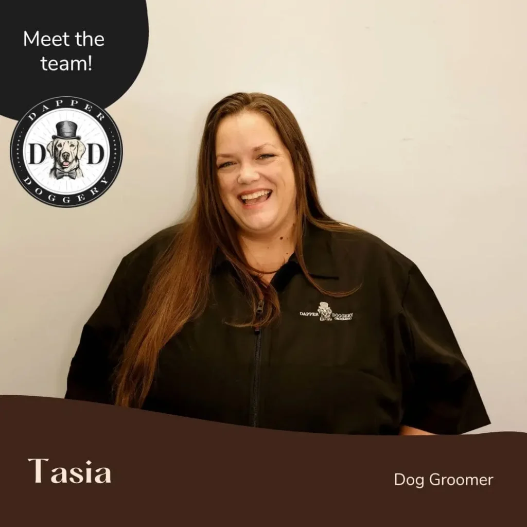 Groomer: Tasia